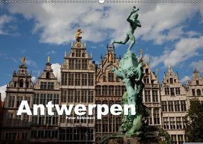 Antwerpen (Wandkalender 2018 DIN A2 quer) von Schickert,  Peter