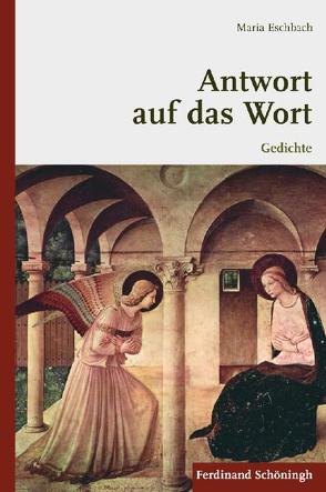 Antwort auf das Wort von Eschbach,  Maria