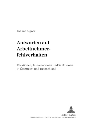 Antworten auf Arbeitnehmerfehlverhalten von Aigner-Hof,  Tatjana