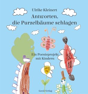 Antworten, die Purzelbäume schlagen von Kleinert,  Ulrike