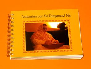 Antworten von Sri Durgamayi Ma von Sri Durgamayi Ma