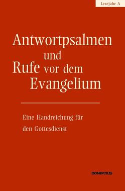 Antwortpsalmen und Rufe vor dem Evangelium – Lesejahr A von Amt für Kirchenmusik der Diözese Rottenburg-Stuttgart, Hirt,  Walter