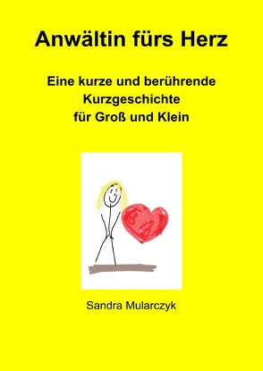 Anwältin fürs Herz von Mularczyk,  Sandra