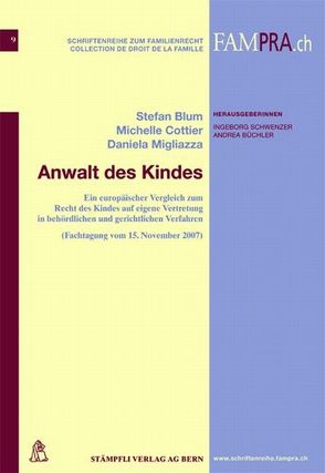 Anwalt des Kindes von Blum,  Stefan, Cottier,  Michelle, Migliazza,  Daniela