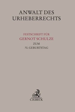 Anwalt des Urheberrechts von Dreier,  Thomas, Peifer,  Karl-Nikolaus, Specht,  Louisa