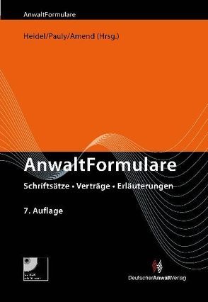 AnwaltFormulare von Ahouzaridi,  Irini, Albrecht,  Joern, Arens,  Wolfgang, Börger,  Ulrike, Borowsky,  Sascha, Bosch,  Rainer, Bühler,  Michael, Dautert,  Ilse, Engel,  Johanna, Erdmann,  Georg, Fink,  Andreas, Geiger,  Andreas, Goebel,  Frank-Michael, Hanke,  Jessica, Heid,  Peter, Heidel,  Thomas, Heuschmid,  Hermann, Hoene,  LL.M.,  Verena, Hoffmann,  Jürgen, Höppner,  Julina, Ihrig,  Hans-Christoph, Jorzig,  Alexandra, Jour-Schröder,  Alexandra, Klingbeil,  Thilo, Knapp,  Wolfgang, Knittlmayer,  Norbert, Kollmann,  Andreas, Krumscheid,  Herbert, Lauer,  Jürgen, Marx,  Reinhard, Melchinger,  Hansjörg, Mittelmann,  Ursula, Müller-Ibold,  Till, Niehuus,  Mark, Nugel,  Michael, Oltmanns,  Michael, Pauly,  Stephan, Plagemann,  Hermann, Plassmeier,  Hermann, Pohl,  Dirk, Rabe,  Hans-Jürgen, Ramm,  Joachim, Riecke,  Olaf, Rohlfing,  Hubertus, Schah-Sedi,  André, Schiffer,  Jan K., Schmidt,  Jan-Hendrik, Schmidt,  Thomas, Schmitz,  Katja, Schroth,  Marvin, Schulz,  Carsten, Schulze,  Götz, Spieker,  Ulrich, Steinweg,  Wolf, Valder,  Hubert, van Bühren,  Hubert W., von Auer,  Peter, von der Decken,  Christel, Wagner,  Jens, Walchner,  Wolfgang, Werber,  Wolfgang, Wimmer-Amend,  Angelika, Würfel,  Wolfgang