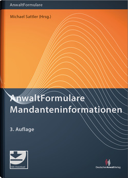 AnwaltFormulare Mandanteninformationen von Sattler,  Michael