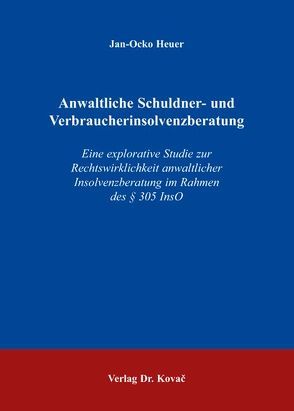 Anwaltliche Schuldner- und Verbraucherinsolvenzberatung von Heuer,  Jan O