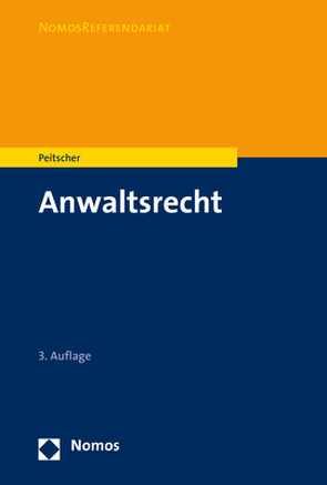 Anwaltsrecht von Peitscher,  Stefan