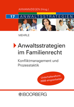 Anwaltsstrategien im Familienrecht von Mehrle,  Gebhard