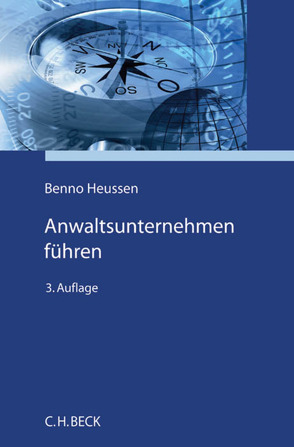 Anwaltsunternehmen führen von Heussen,  Benno, Petke,  Jan, Rizor,  Stefan