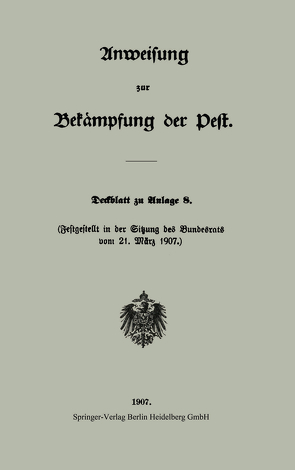 Anweisung zur Bekämpfung der Pest von Verlag von Julius Springer (Berlin)