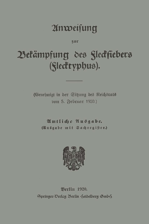 Anweisung zur Bekämpfung des Fleckfiebers (Flecktyphus) von Reichsrats,  Sitzung des