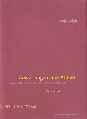 Anweisungen zum Atmen von Cerne,  Urška P, Golob,  Anja, Wolf,  Uljana