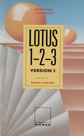 Anwender Leitfaden Lotus 1-2-3 von Hering,  Ekbert