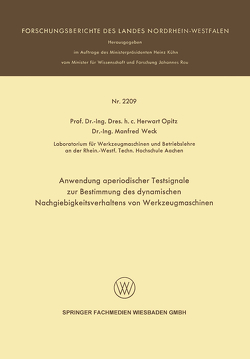 Anwendung aperiodischer Testsignale zur Bestimmung des dynamischen Nachgiebigkeitsverhaltens von Werkzeugmaschinen von Opitz,  Herwart