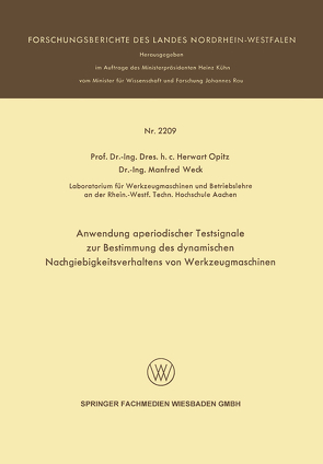 Anwendung aperiodischer Testsignale zur Bestimmung des dynamischen Nachgiebigkeitsverhaltens von Werkzeugmaschinen von Opitz,  Herwart