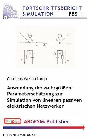 Anwendung der Mehrgrößen-Parameterschätzung zur Simulation von linearen passiven elektrischen Netzwerken von Westerkamp,  Clemens