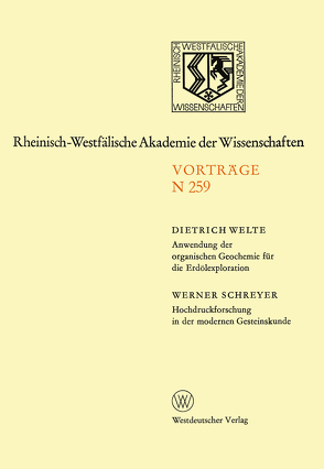 Anwendung der organischen Geochemie für die Erdölexploration. Hochdruckforschung in der modernen Gesteinskunde von Welte,  Dietrich H.