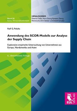 Anwendung des SCOR-Modells zur Analyse der Supply Chain von Poluha,  Rolf G.