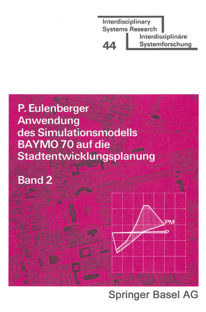 Anwendung des Simulationsmodells BAYMO 70 auf die Stadtentwicklungsplanung von EULENBERGER