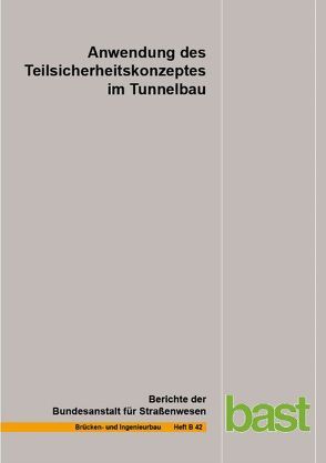 Anwendung des Teilsicherheitskonzeptes im Tunnelbau von Krocker,  T, Städing,  A