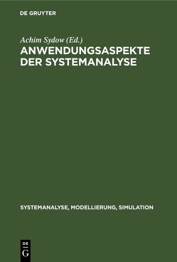 Anwendungsaspekte der Systemanalyse von Sydow,  Achim