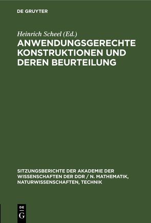 Anwendungsgerechte Konstruktionen und deren Beurteilung