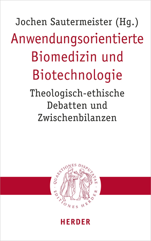 Anwendungsorientierte Biomedizin und Biotechnologie von Sautermeister,  Jochen