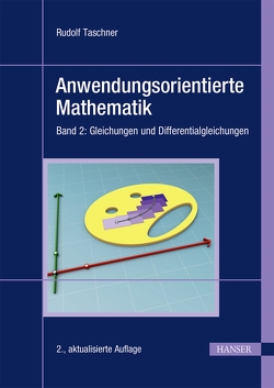 Anwendungsorientierte Mathematik von Taschner,  Rudolf