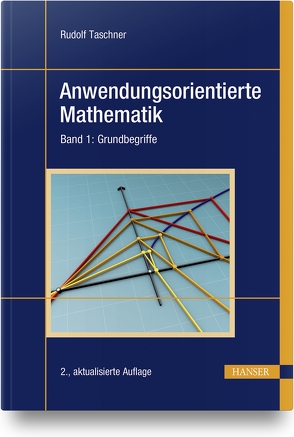 Anwendungsorientierte Mathematik von Taschner,  Rudolf