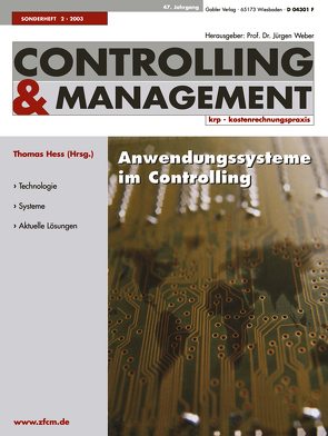 Anwendungssysteme im Controlling: Was treibt die Entwicklung? von Hess,  Thomas