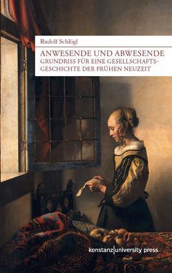 Anwesende und Abwesende von Schlögl,  Rudolf