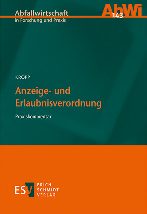 Anzeige- und Erlaubnisverordnung von Kropp,  Olaf