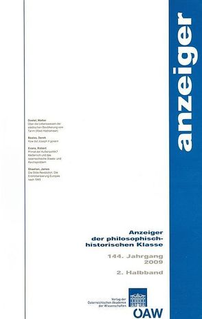 Anzeiger der philoosphisch-historischen Klasse 144. Jahrgang 2. HB 2009 von Österreichische Akademie d. Wissenschaften