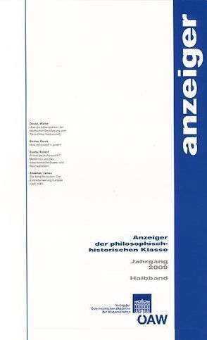 Anzeiger der philosophisch-historischen Klasse 144. Jahrgang 2009 2. Halbband von Österreichische Akademie d. Wissenschaften