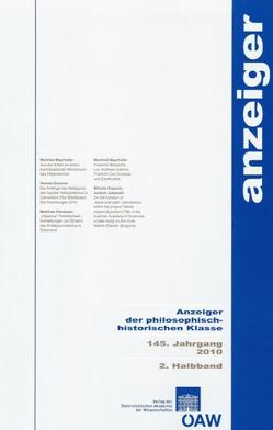 Anzeiger der philosophisch-historischen Klasse 145. Jahrgang 2010 2. Halbband von Österreichische,  Akademie der Wissenschaften