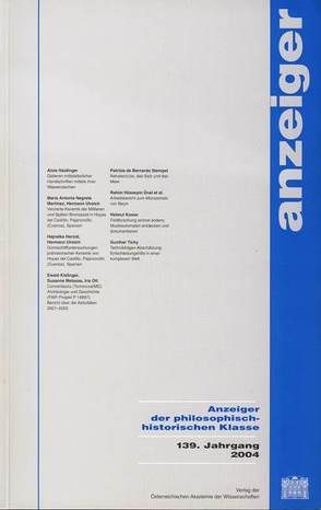 Anzeiger der philosophisch-historischen Klasse der Österreichischen… / Anzeiger der philosophisch-historischen Klasse der Österreichischen… 139.Jahrgang 2004