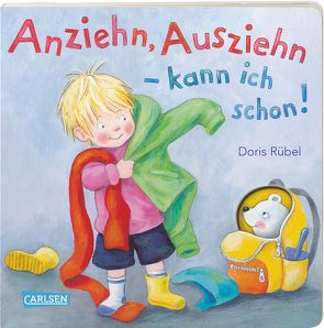 Anziehn, Ausziehn – kann ich schon! von Rübel,  Doris