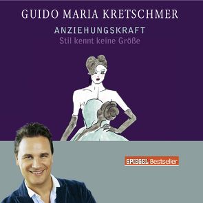 Anziehungskraft (Hörbuch) von Kretschmer,  Guido Maria