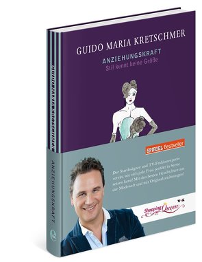 Anziehungskraft – Stil kennt keine Größe von Kretschmer,  Guido Maria