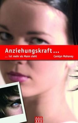 Anziehungskraft… von Mahaney,  Carolyn