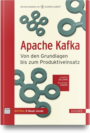 Apache Kafka von Kropp,  Alexander, Zelenin,  Anatoly