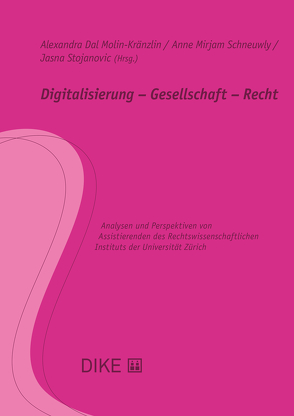 APARIUZ XX, Digitalisierung – Gesellschaft – Recht von Dal Molin,  Alexandra, Schneuwly,  Anne Mirjam, Stojanovic,  Jasna