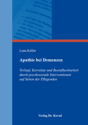 Apathie bei Demenzen von Köller,  Lena