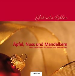 Äpfel, Nuss und Mandelkern von Koller,  Gabriele