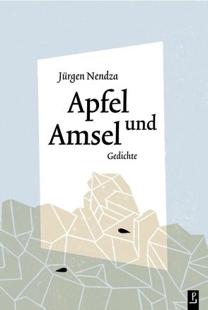 Apfel und Amsel von Nendza,  Jürgen