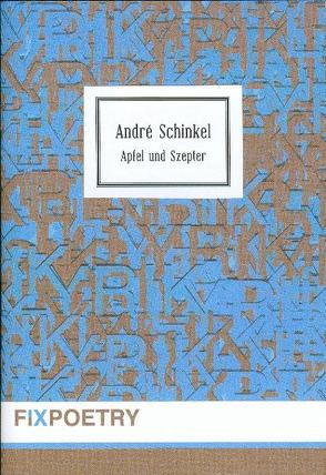 Apfel und Szepter von Schinkel,  André