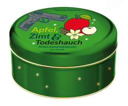 Apfel, Zimt und Todeshauch – Krimi-Adventskalender 2018 von Kastura,  Thomas