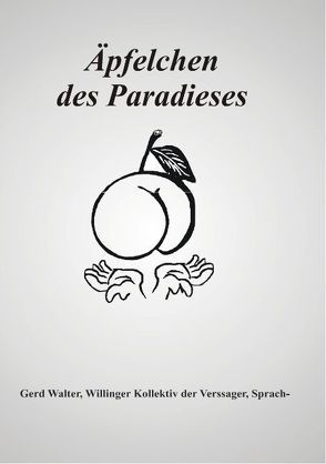 Äpfelchen des Paradieses von Walter,  Gerd